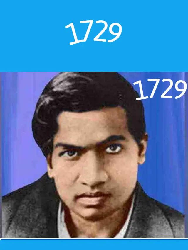 Mysterious and Amazing Numbers in Mathematics Ramanujan No. : 1729